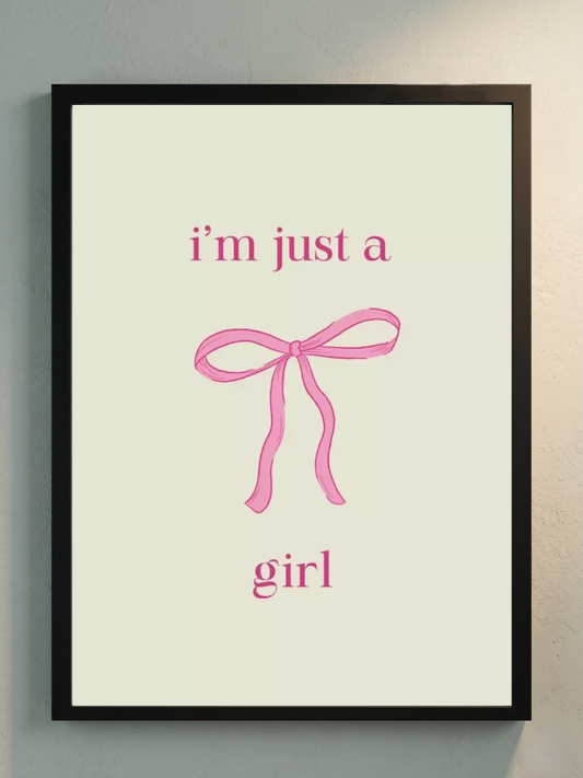 I'm just a girl