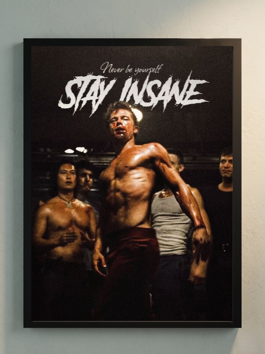 FIGHT CLUB STAY INSANE